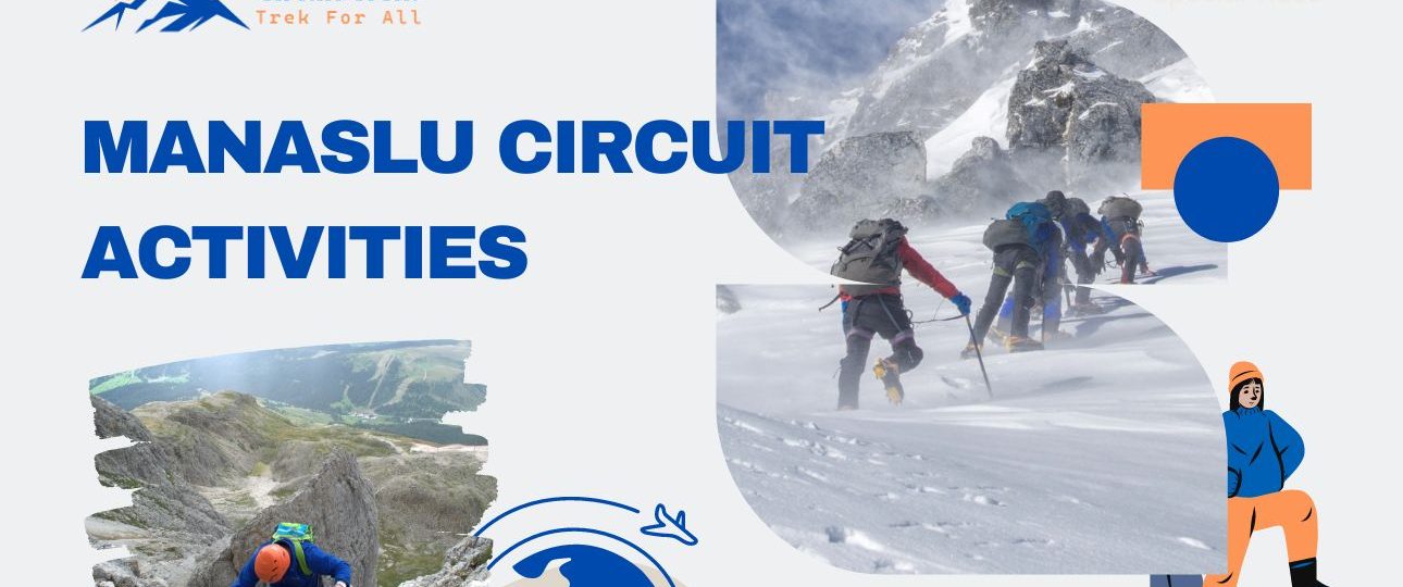 Manaslu Circuit Activities